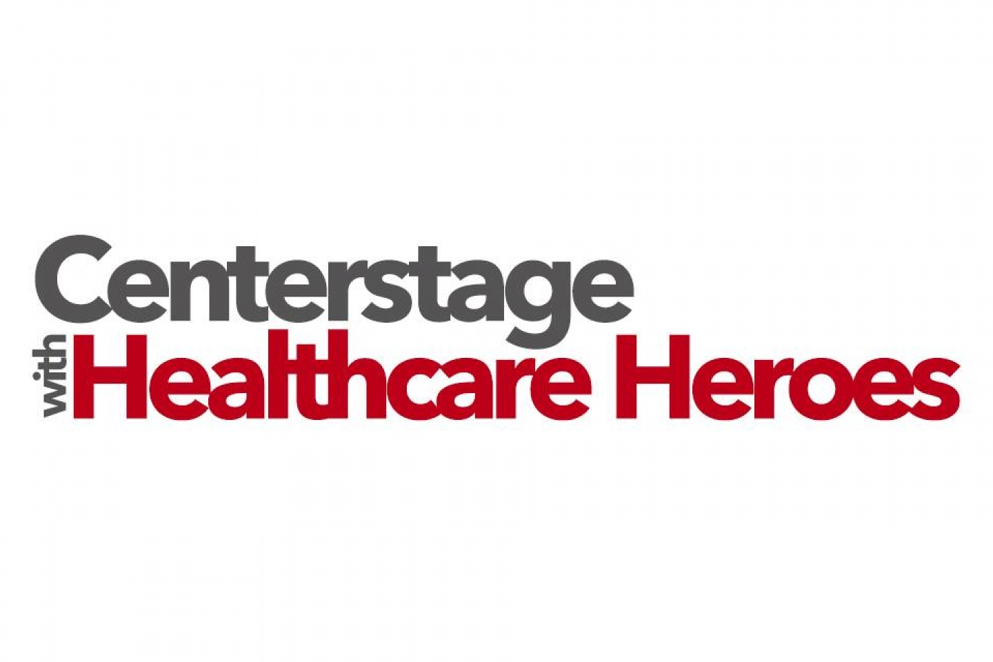 centerstage for healthcare heroes logo