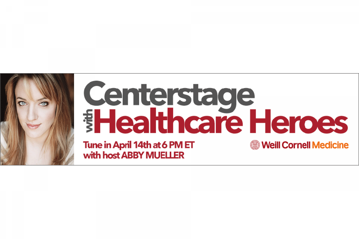 centerstage with healthcare heroes banner with Abby Mueller
